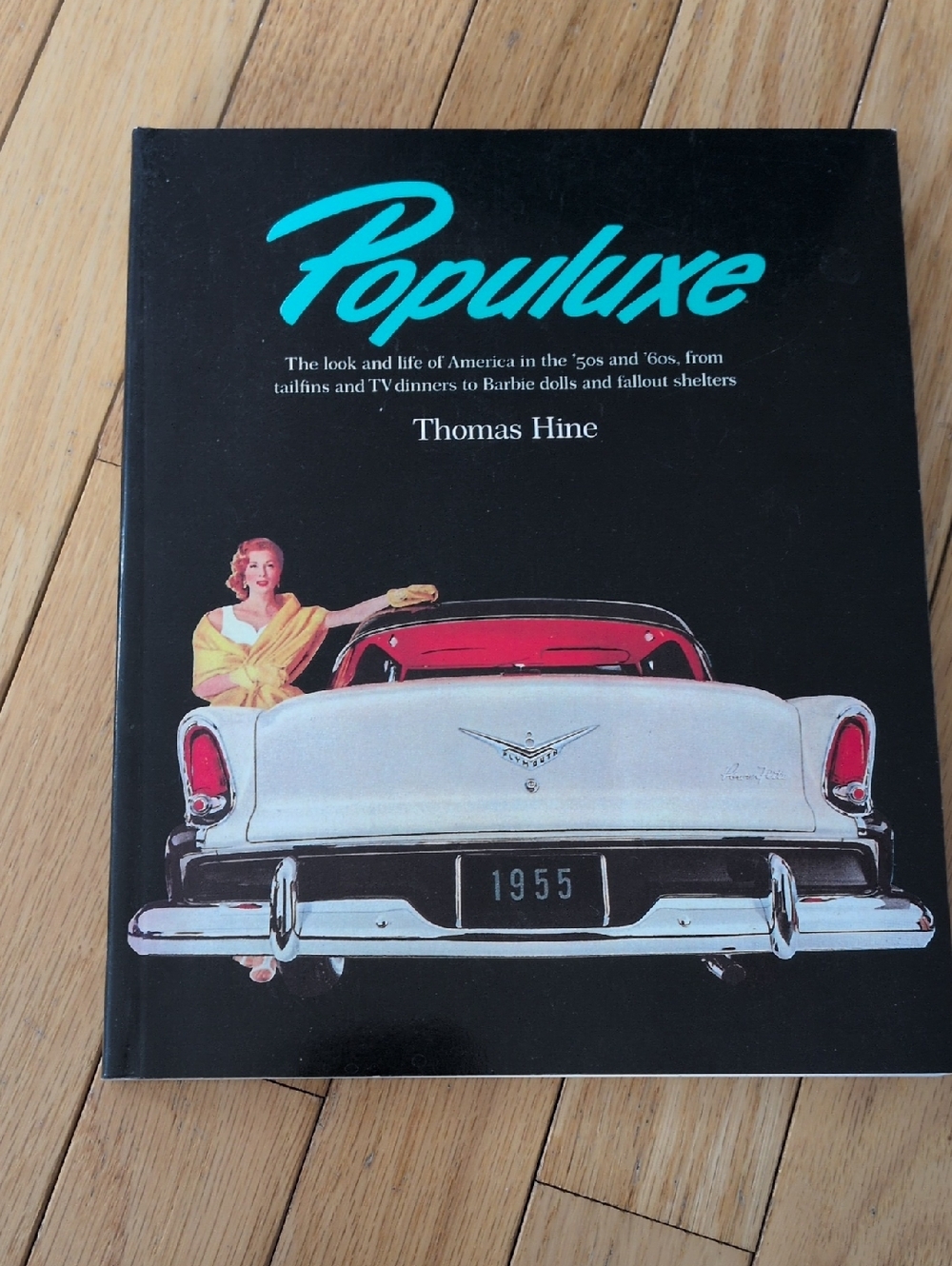 VINTAGE Populuxe Thomas Hine Mid Century Modern 1950s 1960s Design History